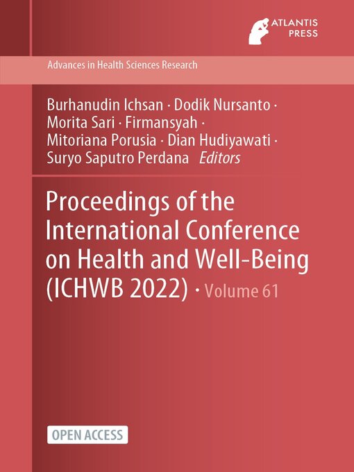 Title details for Proceedings of the International Conference on Health and Well-Being (ICHWB 2022) by Burhanudin Ichsan - Available